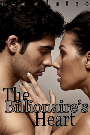 [His Submissive 04] • The Billionaire's Heart (His Submissive, Part Four)